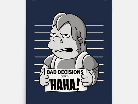 Bad Decisions Dept