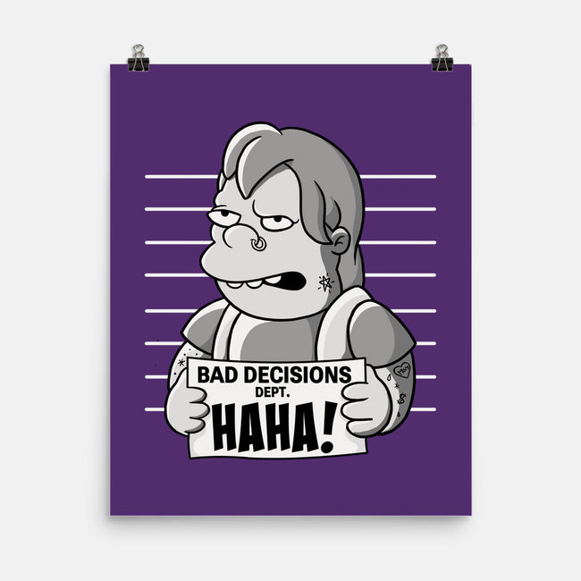 Bad Decisions Dept-None-Matte-Poster-leepianti