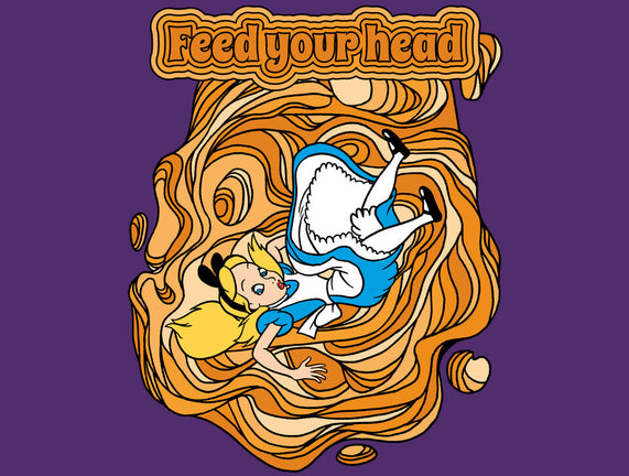 Feed Your Head