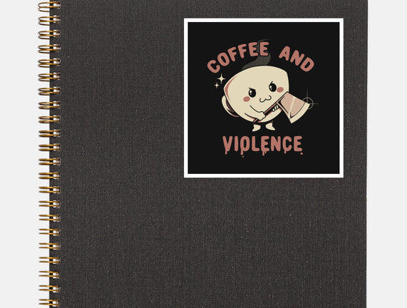 Coffee And Violence