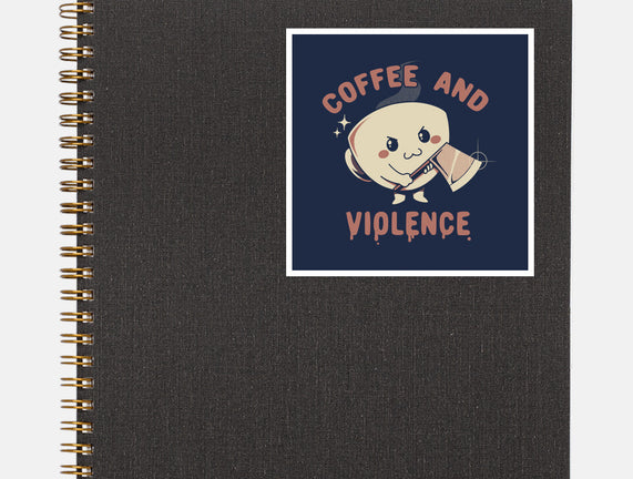 Coffee And Violence