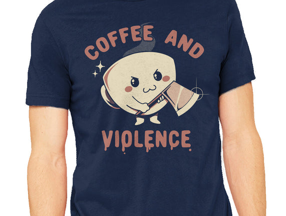 Coffee And Violence