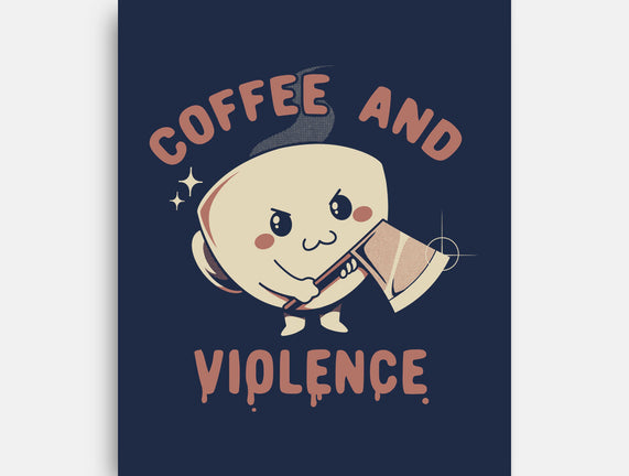 Coffee And Violence