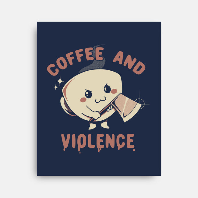 Coffee And Violence-None-Stretched-Canvas-tobefonseca