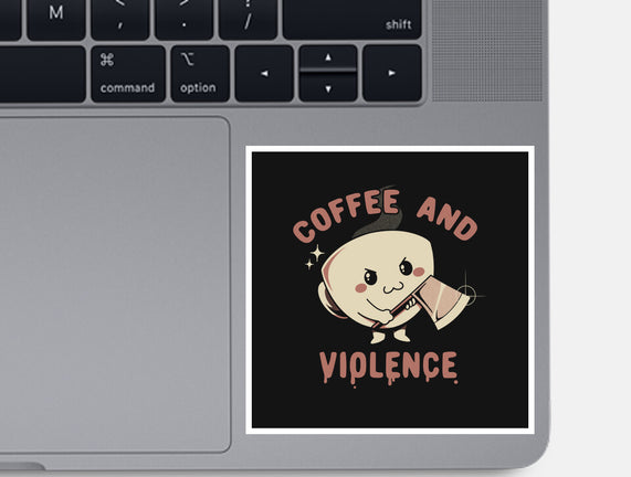 Coffee And Violence