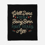 Well Done For Being Born Many Years Ago-None-Fleece-Blanket-tobefonseca