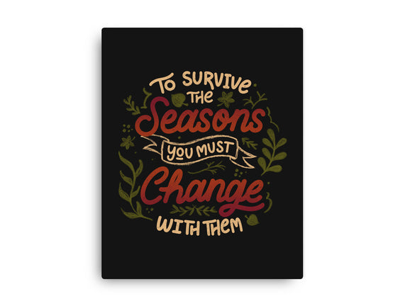 You Must Change With Them