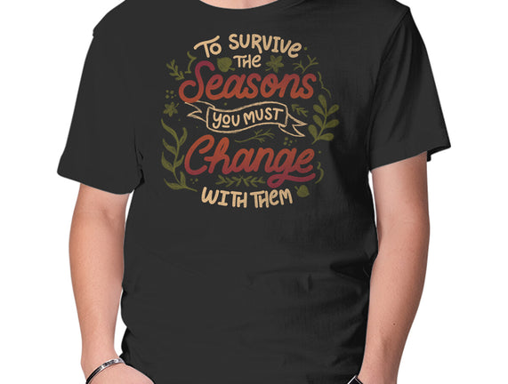 You Must Change With Them