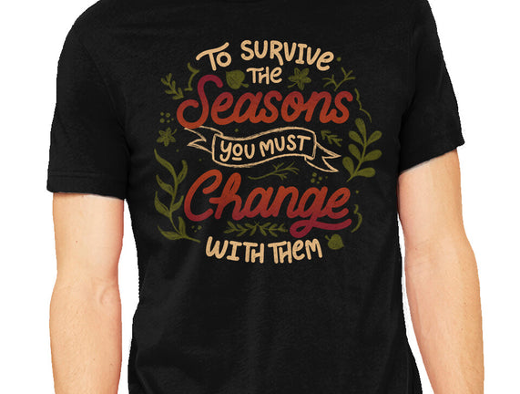 You Must Change With Them