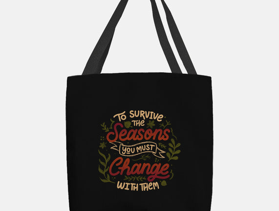 You Must Change With Them