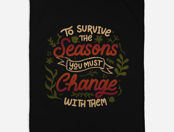 You Must Change With Them