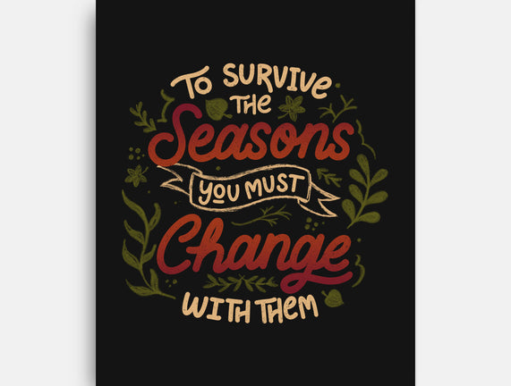 You Must Change With Them