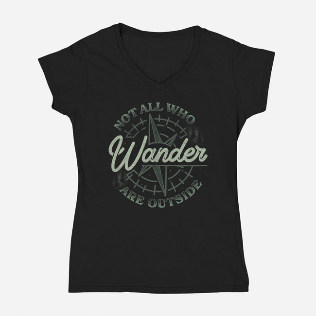Not All Who Wander Are Outside-Womens-V-Neck-Tee-tobefonseca