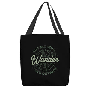 Not All Who Wander Are Outside