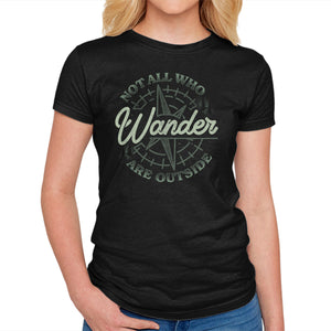 Not All Who Wander Are Outside