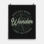 Not All Who Wander Are Outside-None-Matte-Poster-tobefonseca