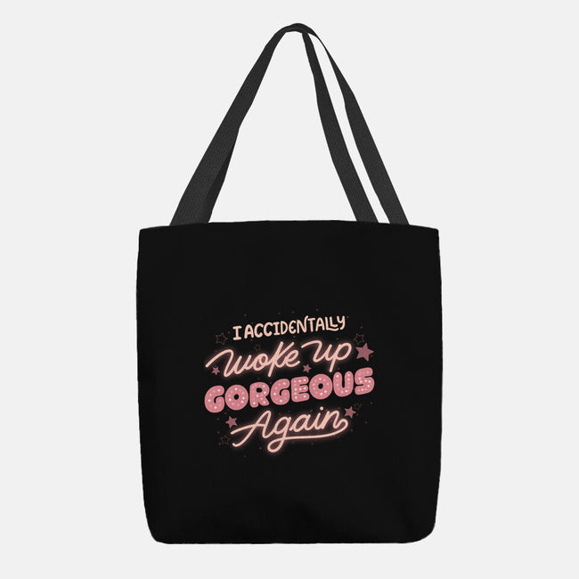 I Accidentally Woke Up Gorgeous Again-None-Basic Tote-Bag-tobefonseca