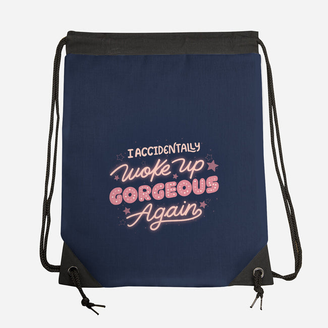 I Accidentally Woke Up Gorgeous Again-None-Drawstring-Bag-tobefonseca