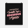 I Accidentally Woke Up Gorgeous Again-None-Matte-Poster-tobefonseca