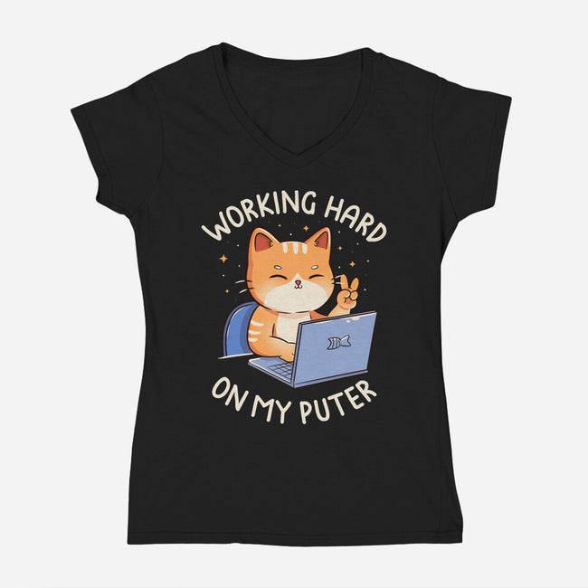 Working Hard On My Puter-Womens-V-Neck-Tee-tobefonseca