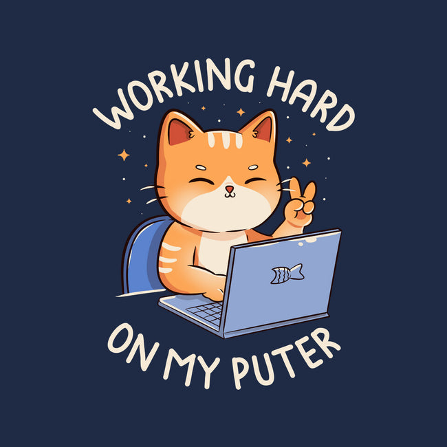Working Hard On My Puter-None-Mug-Drinkware-tobefonseca