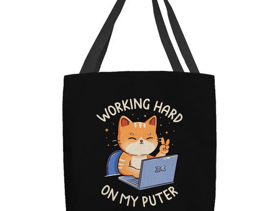 Working Hard On My Puter