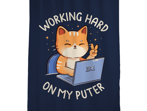 Working Hard On My Puter