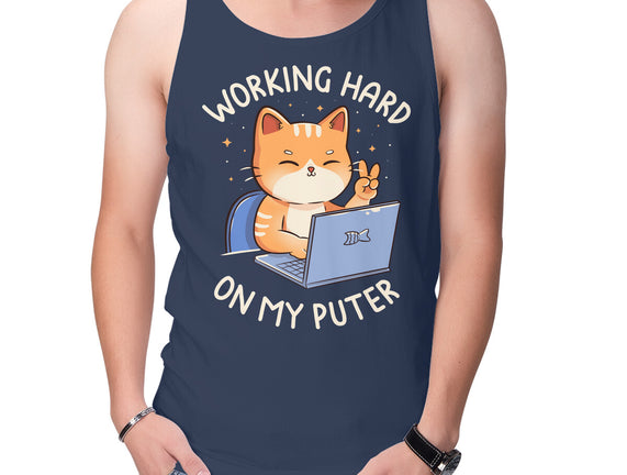 Working Hard On My Puter