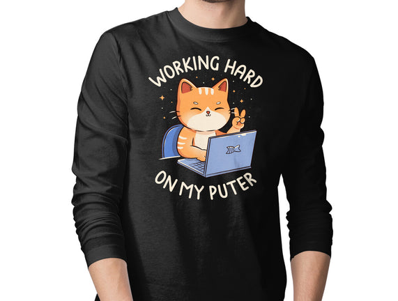 Working Hard On My Puter