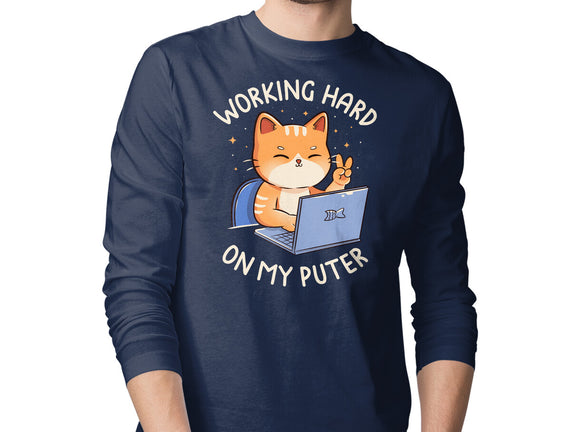 Working Hard On My Puter