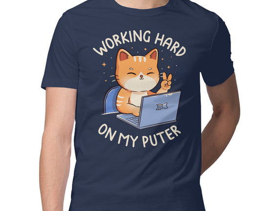 Working Hard On My Puter