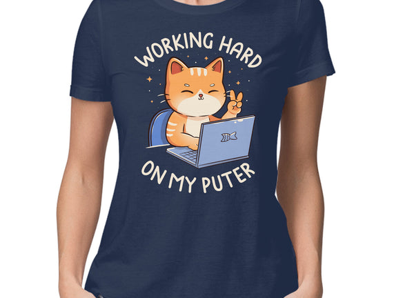 Working Hard On My Puter