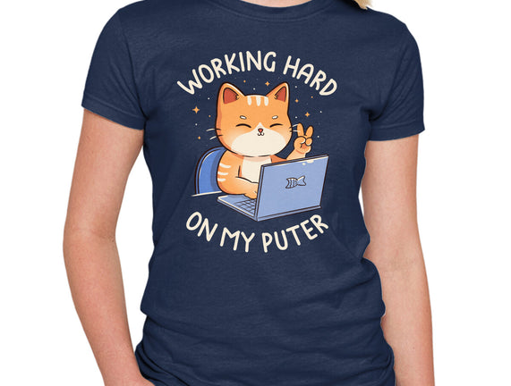 Working Hard On My Puter