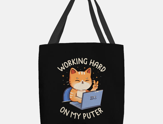 Working Hard On My Puter