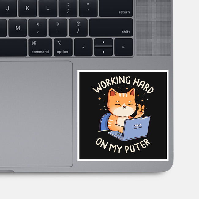 Working Hard On My Puter-None-Glossy-Sticker-tobefonseca