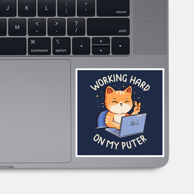 Working Hard On My Puter-None-Glossy-Sticker-tobefonseca