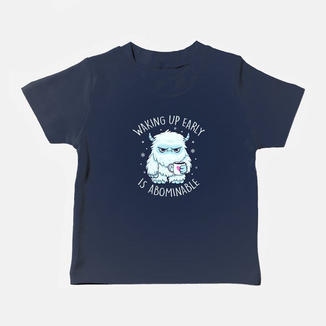 Waking Up Early Is Abominable-Baby-Basic-Tee-tobefonseca