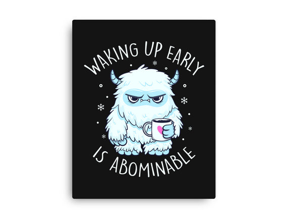Waking Up Early Is Abominable