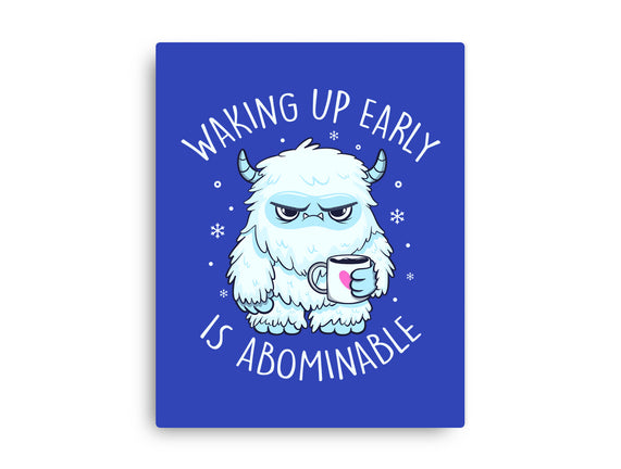 Waking Up Early Is Abominable