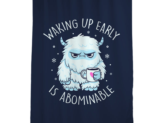 Waking Up Early Is Abominable
