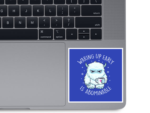 Waking Up Early Is Abominable