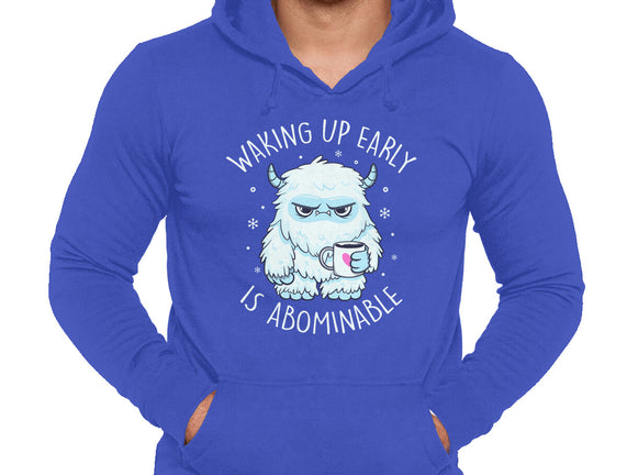 Waking Up Early Is Abominable