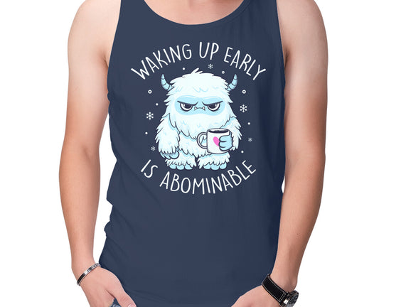 Waking Up Early Is Abominable