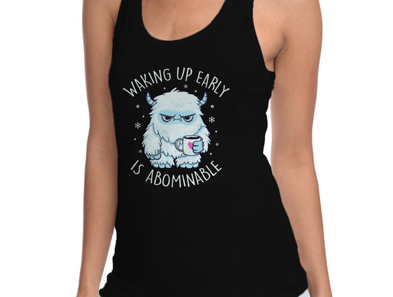 Waking Up Early Is Abominable