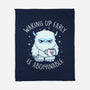 Waking Up Early Is Abominable-None-Fleece-Blanket-tobefonseca