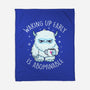 Waking Up Early Is Abominable-None-Fleece-Blanket-tobefonseca