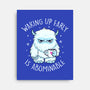 Waking Up Early Is Abominable-None-Stretched-Canvas-tobefonseca