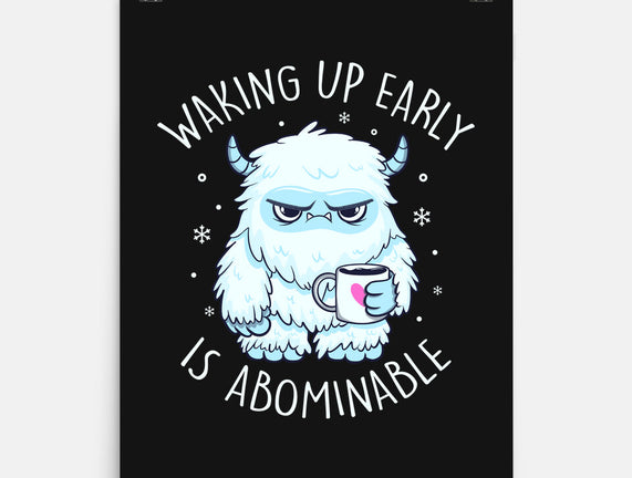 Waking Up Early Is Abominable