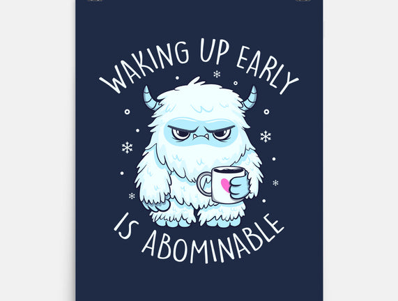Waking Up Early Is Abominable