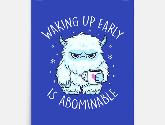 Waking Up Early Is Abominable